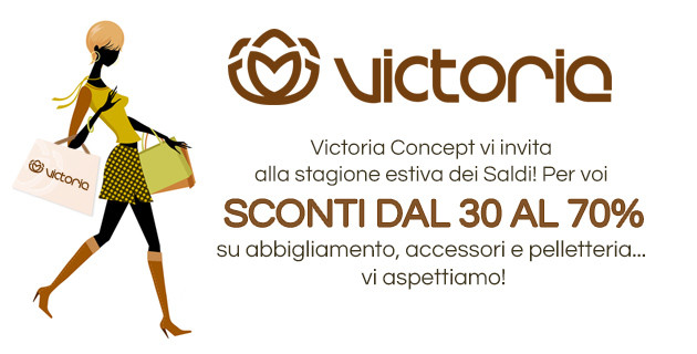 SALDI… DI MODA! SONO QUELLI DI VICTORIA CONCEPT